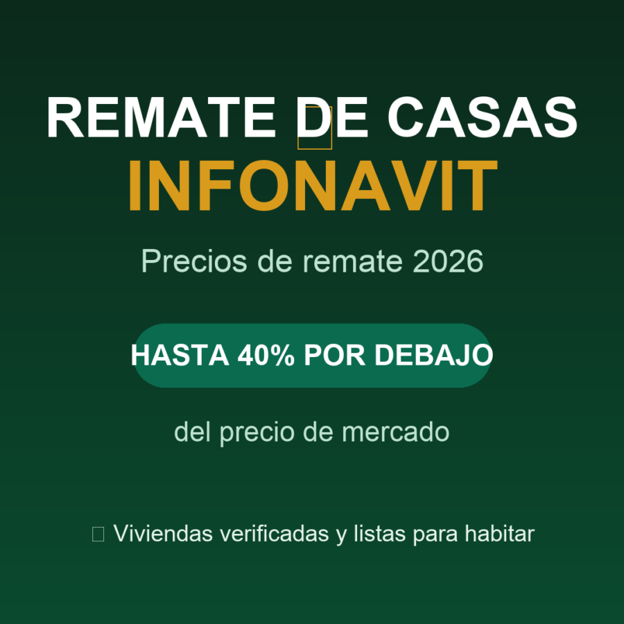 Remate de Casas Infonavit: Qué Es y Quién Puede Participar